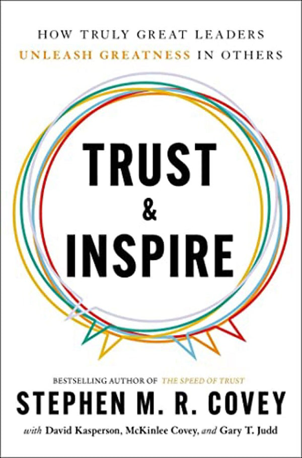 Trust & Inspire Book by Stephen M. R. Covey | Leadership, Trust, Influence, Collaboration, Success, Business Strategies & Personal Development