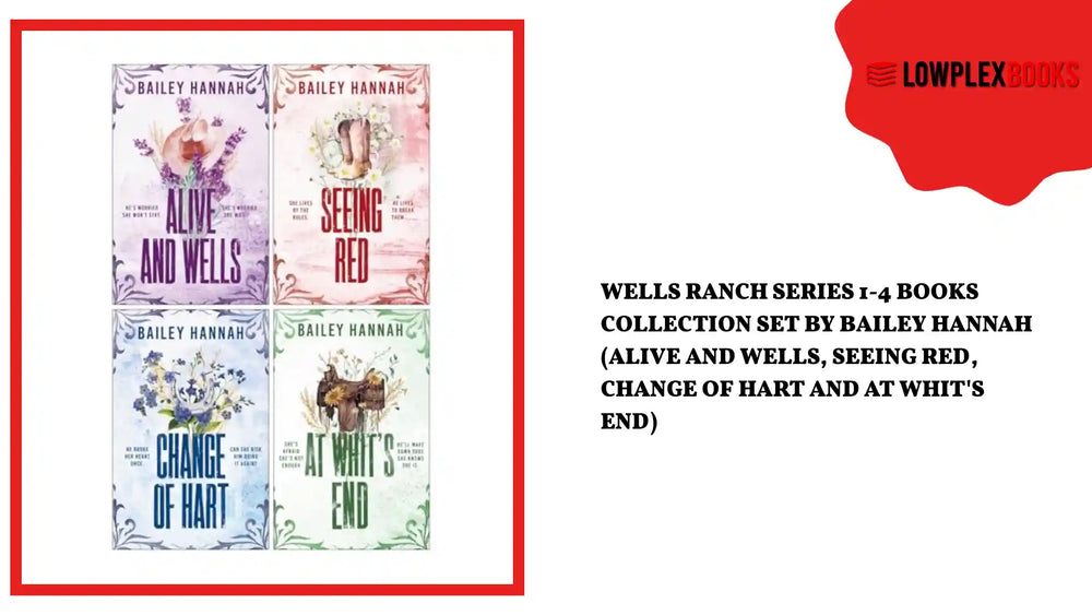 Wells Ranch Series 1-4 Books Collection Set By Bailey Hannah (Alive and Wells, Seeing Red, Change of Hart and At Whit's End) by@Outfy