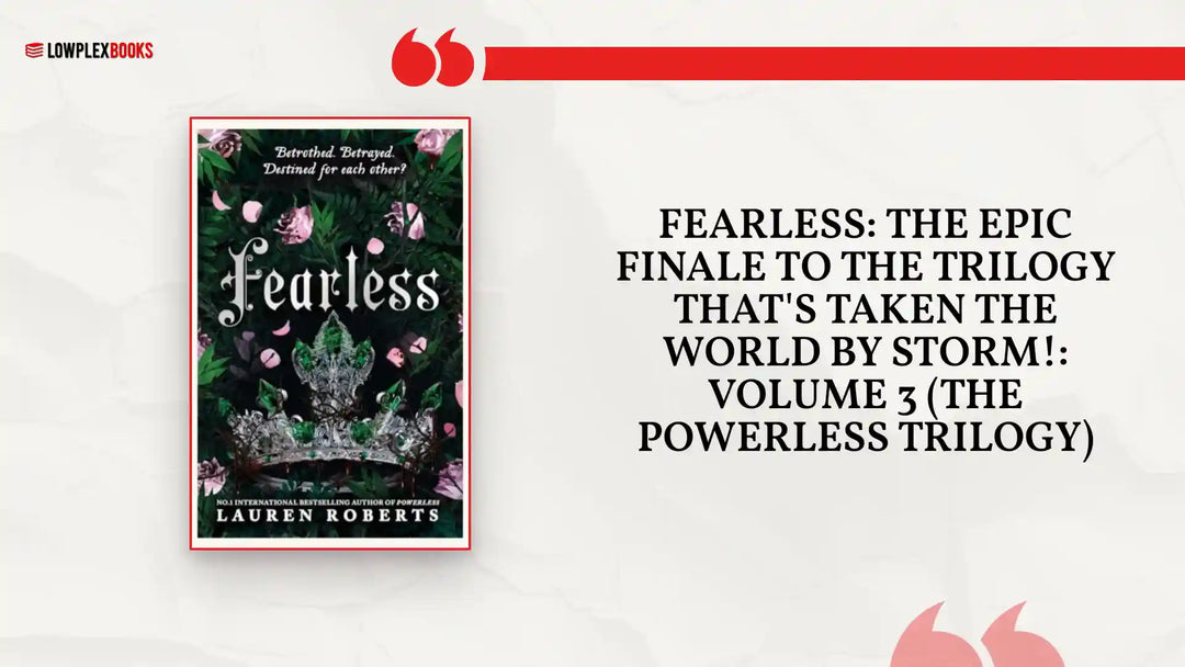 Fearless: The epic finale to the trilogy that's taken the world by storm!: Volume 3 (The Powerless Trilogy) by@Outfy