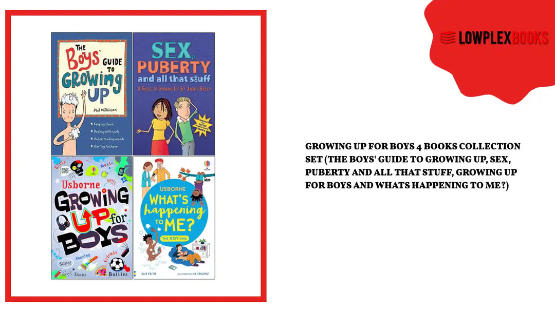 Growing Up For Boys 4 Books Collection Set (The Boys' Guide to Growing Up, Sex, Puberty and All That Stuff, Growing Up for Boys and Whats Happening to Me?) by@Outfy