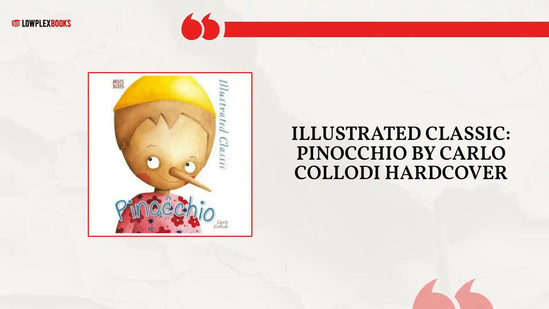 Illustrated Classic: Pinocchio by Carlo Collodi Hardcover by@Outfy