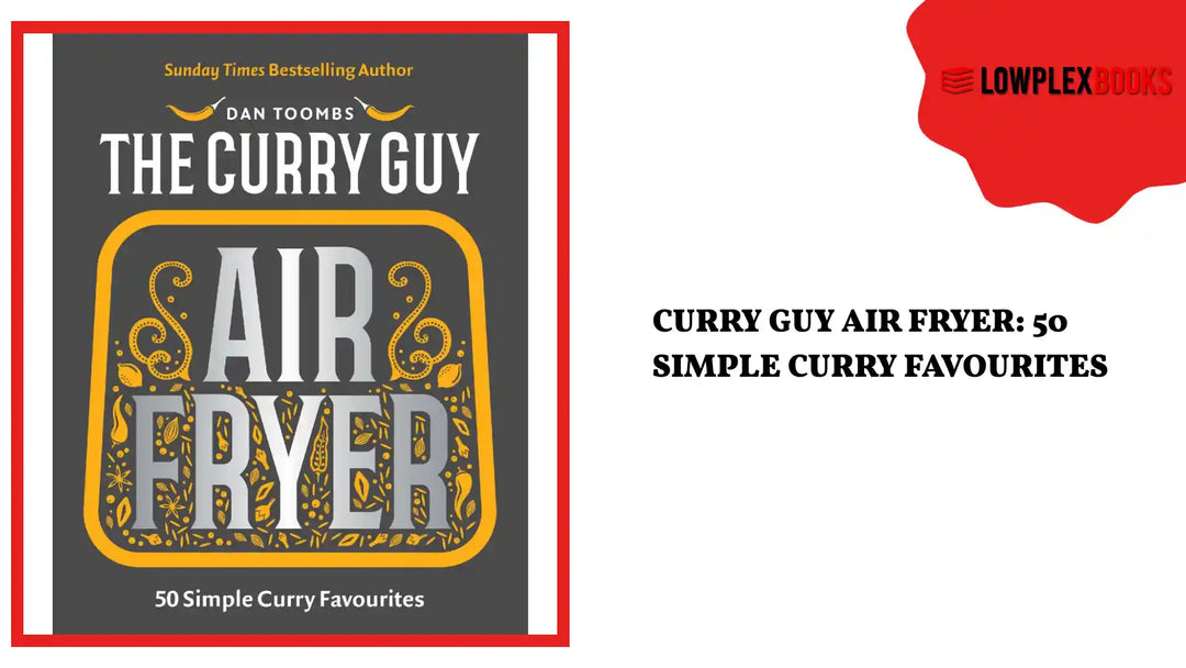 Curry Guy Air Fryer: 50 Simple Curry Favourites by@Outfy