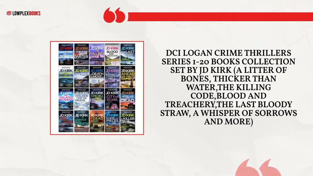 DCI Logan Crime Thrillers Series 1-20 Books Collection Set by JD Kirk (A Litter of Bones, Thicker Than Water,The Killing Code,Blood and Treachery,The Last Bloody Straw, A Whisper of Sorrows and More) by@Outfy