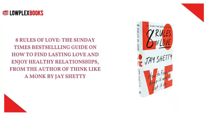 8 Rules of Love: The Sunday Times bestsellling guide on how to find lasting love and enjoy healthy relationships, from the author of Think Like A Monk by Jay Shetty by@Outfy