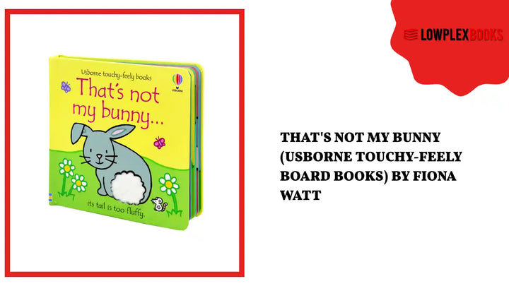 That's Not My Bunny (Usborne Touchy-Feely Board Books) By Fiona Watt by@Outfy