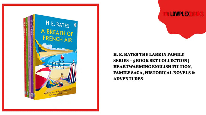 H. E. Bates The Larkin Family Series &ndash; 5 Book Set Collection | Heartwarming English Fiction, Family Saga, Historical Novels &amp; Adventures by@Outfy
