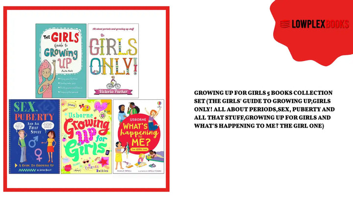 Growing Up For Girls 5 Books Collection Set (The Girls' Guide to Growing Up,Girls Only! All About Periods,Sex, Puberty and All That Stuff,Growing up for Girls and What's Happening To Me? The Girl One) by@Outfy
