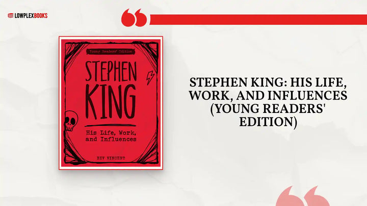 Stephen King: His Life, Work, and Influences (Young Readers' Edition) by@Outfy