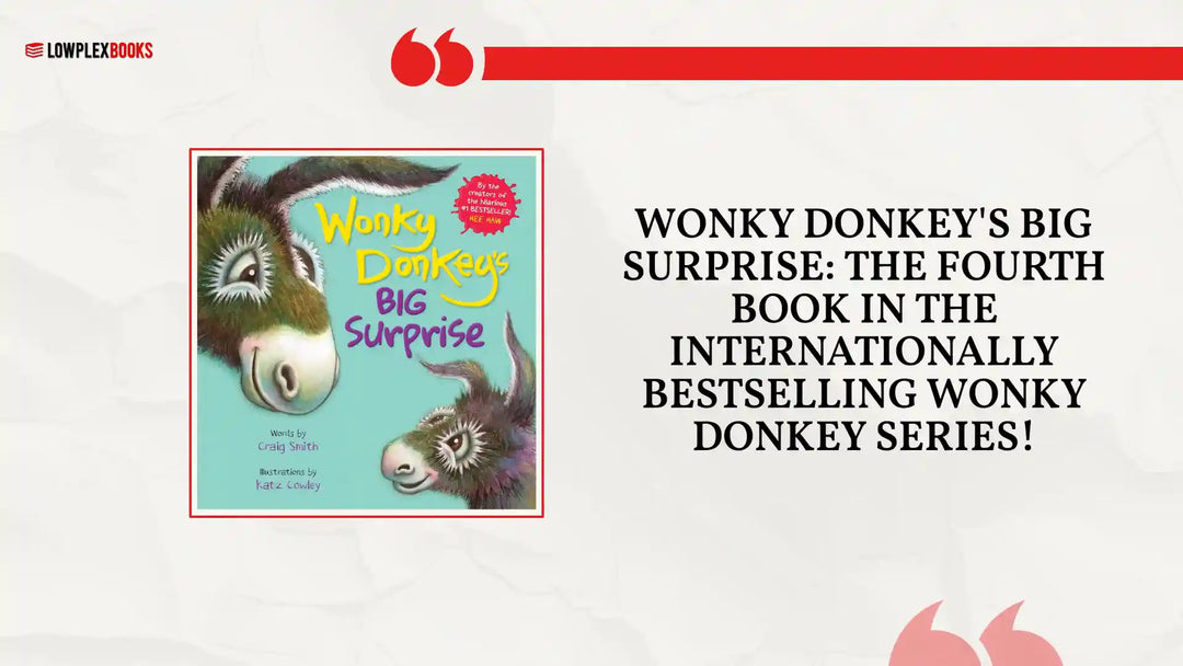 Wonky Donkey's Big Surprise: the fourth book in the internationally bestselling Wonky Donkey series! by@Outfy
