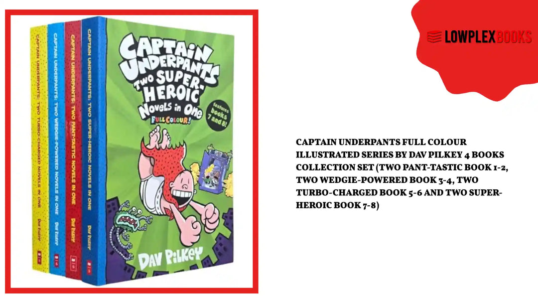 Captain Underpants Full Colour illustrated Series by Dav Pilkey 4 Books Collection Set (Two Pant-tastic Book 1-2, Two Wedgie-Powered Book 3-4, Two Turbo-Charged Book 5-6 and Two Super-Heroic Book 7-8) by@Outfy