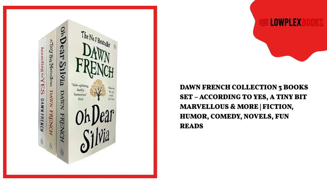 Dawn French Collection 3 Books Set &ndash; According to Yes, A Tiny Bit Marvellous &amp; More | Fiction, Humor, Comedy, Novels, Fun Reads by@Outfy