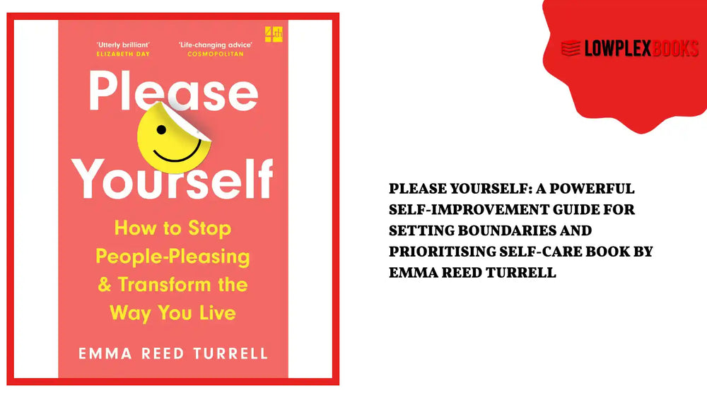 Please Yourself: A Powerful Self-Improvement Guide for Setting Boundaries and Prioritising Self-Care Book by Emma Reed Turrell by@Outfy