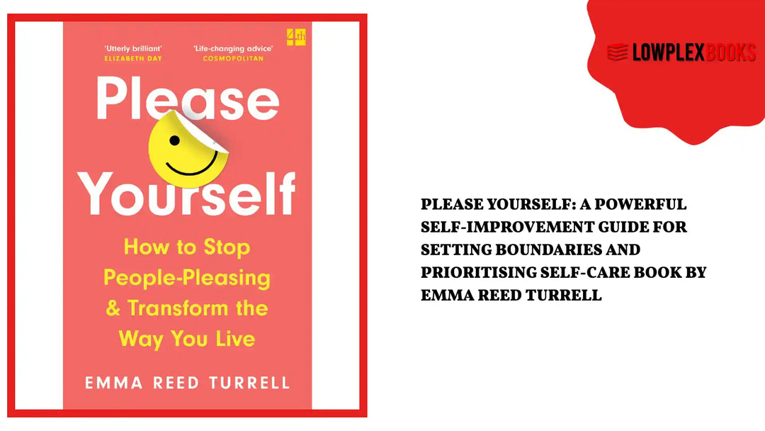 Please Yourself: A Powerful Self-Improvement Guide for Setting Boundaries and Prioritising Self-Care Book by Emma Reed Turrell by@Outfy