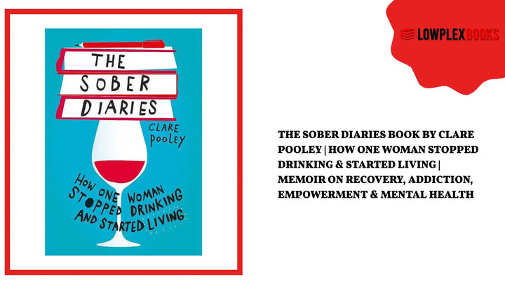 The Sober Diaries Book by Clare Pooley | How One Woman Stopped Drinking &amp; Started Living | Memoir on Recovery, Addiction, Empowerment &amp; Mental Health by@Outfy