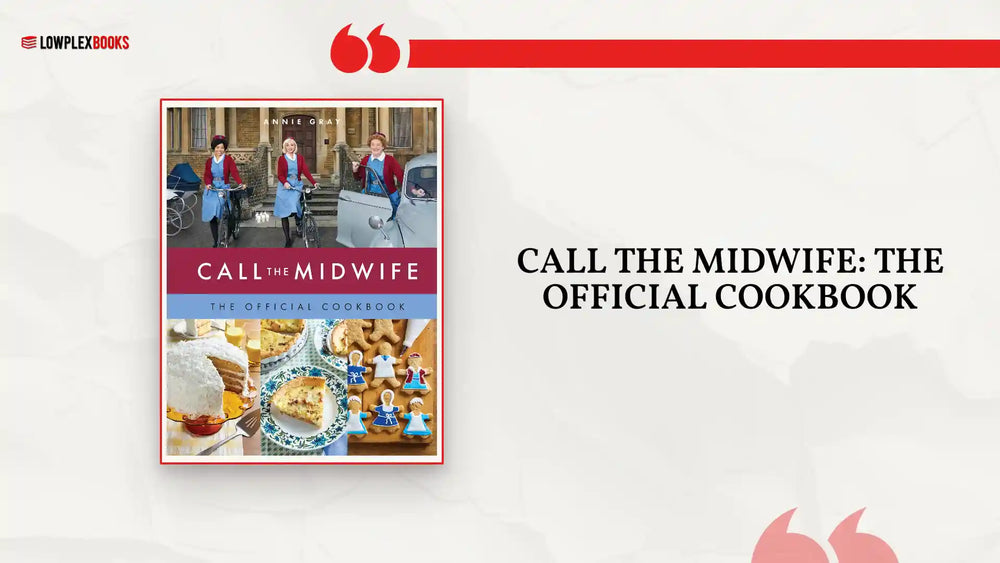 Call the Midwife: The Official Cookbook by@Outfy