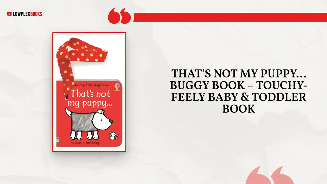 That's Not My Puppy... Buggy Book &ndash; Touchy-Feely Baby &amp; Toddler Book by@Outfy
