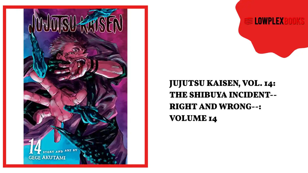 Jujutsu Kaisen, Vol. 14: The Shibuya Incident--Right And Wrong--: Volume 14 by@Outfy