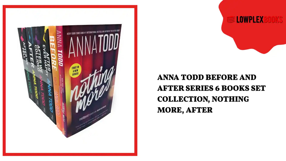 Anna Todd Before And After Series 6 Books Set Collection, Nothing More, After by@Outfy