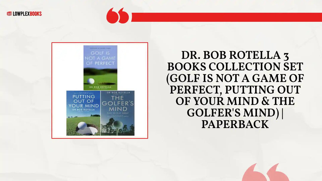 Dr. Bob Rotella 3 Books Collection Set (Golf is Not a Game of Perfect, Putting Out Of Your Mind &amp; The Golfer's Mind) | Paperback by@Outfy