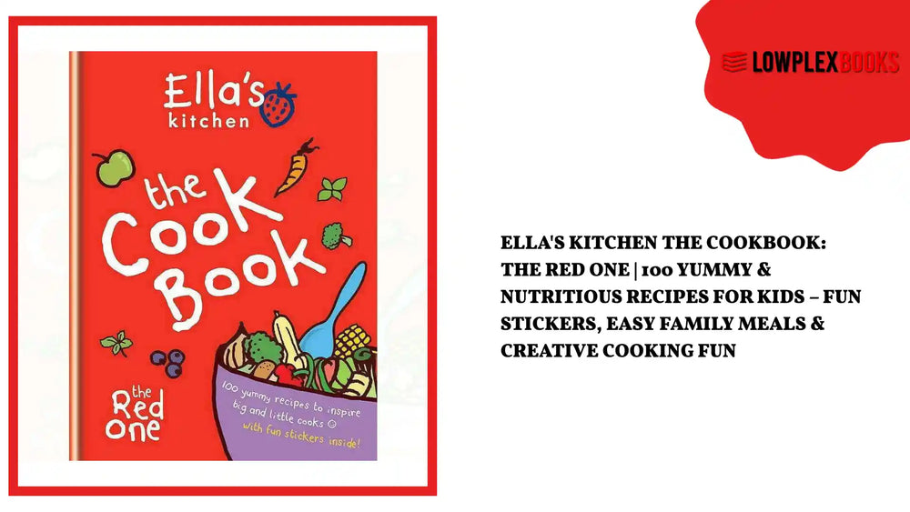 Ella's Kitchen The Cookbook: The Red One | 100 Yummy &amp; Nutritious Recipes for Kids &ndash; Fun Stickers, Easy Family Meals &amp; Creative Cooking Fun by@Outfy