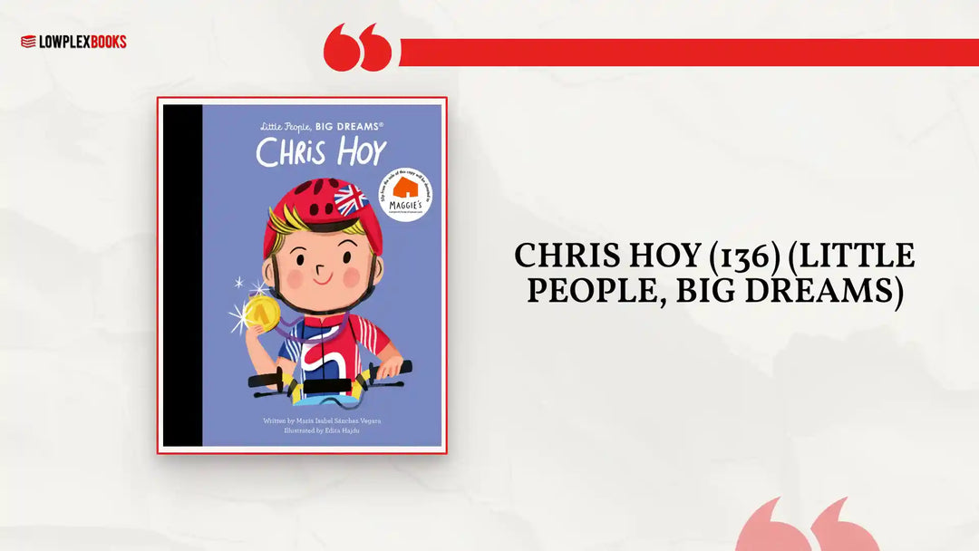 Chris Hoy (136) (Little People, BIG DREAMS) by@Outfy