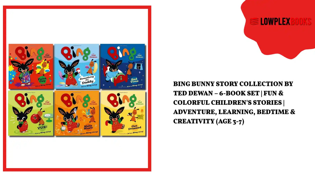 Bing Bunny Story Collection by Ted Dewan &ndash; 6-Book Set | Fun &amp; Colorful Children's Stories | Adventure, Learning, Bedtime &amp; Creativity (Age 3-7) by@Outfy