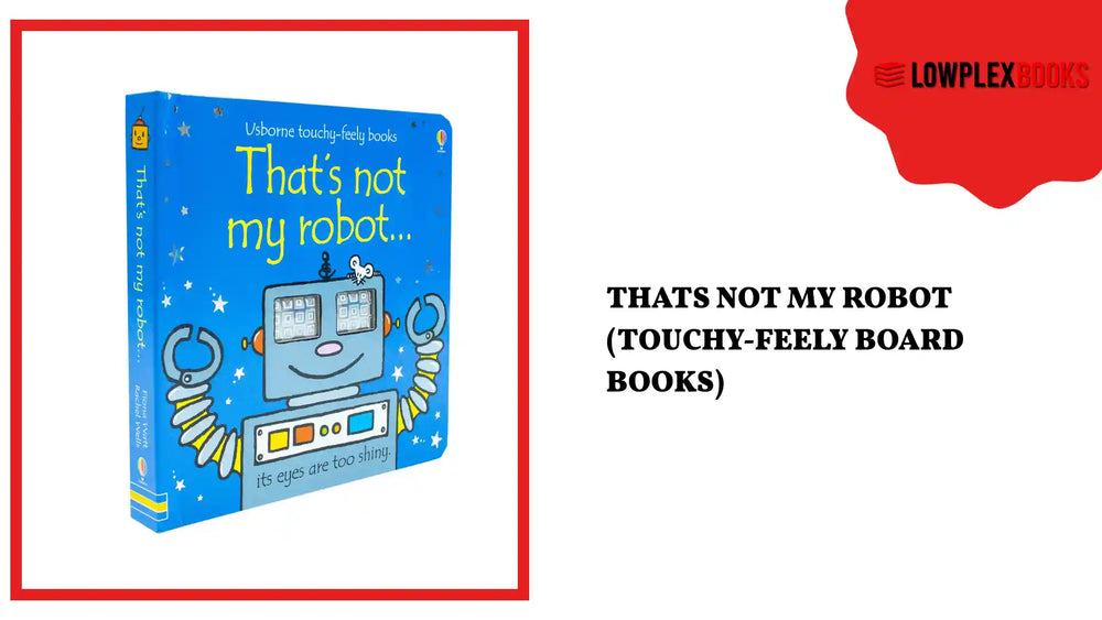 Thats Not My Robot (Touchy-Feely Board Books) by@Outfy