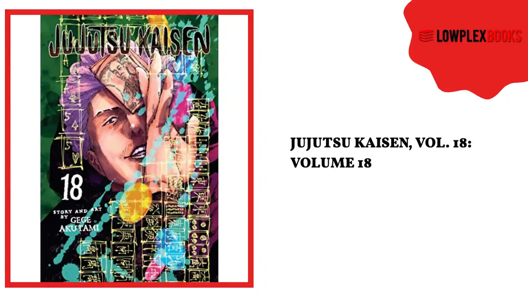 Jujutsu Kaisen, Vol. 18: Volume 18 by@Outfy