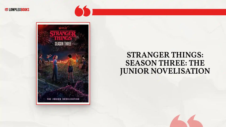 Stranger Things: Season Three: The Junior Novelisation by@Outfy