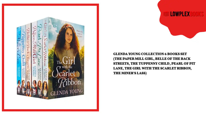 Glenda Young Collection 6 Books Set (The Paper Mill Girl, Belle of the Back Streets, The Tuppenny Child, Pearl of Pit Lane, The Girl with the Scarlet Ribbon, The Miner's Lass) by@Outfy