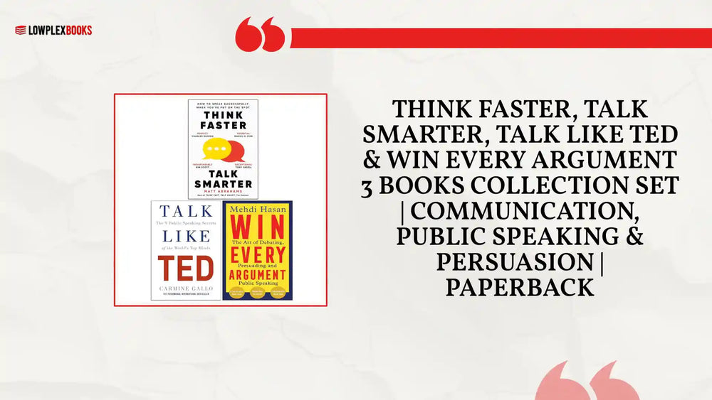 Think Faster, Talk Smarter, Talk Like TED &amp; Win Every Argument 3 Books Collection Set | Communication, Public Speaking &amp; Persuasion | Paperback by@Outfy