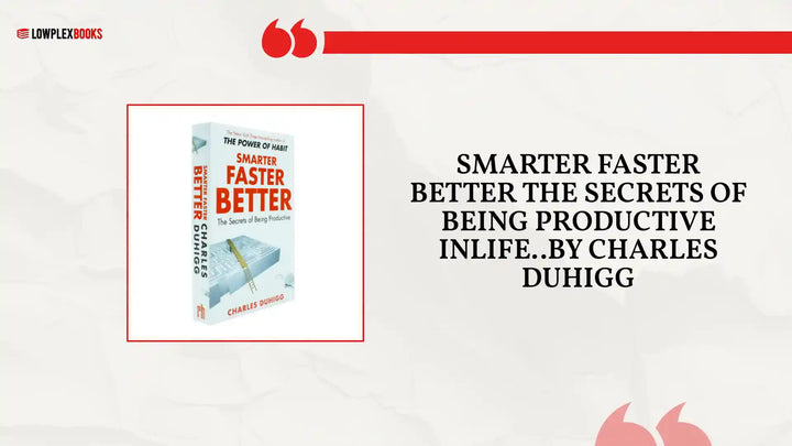 Smarter Faster Better The Secrets of Being Productive inLife..By Charles Duhigg by@Outfy