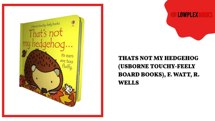 Thats Not My Hedgehog (Usborne Touchy-Feely Board Books), F. Watt, R. Wells by@Outfy