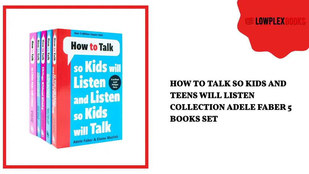 How to Talk So Kids and Teens Will Listen Collection Adele Faber 5 Books Set by@Outfy