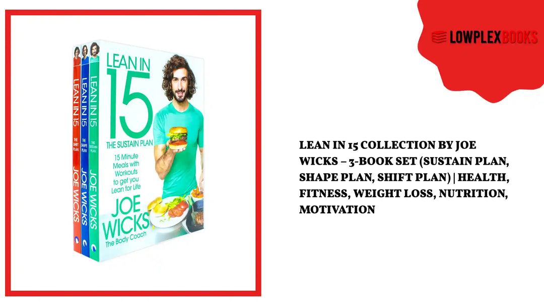 Lean in 15 Collection by Joe Wicks &ndash; 3-Book Set (Sustain Plan, Shape Plan, Shift Plan) | Health, Fitness, Weight Loss, Nutrition, Motivation by@Outfy