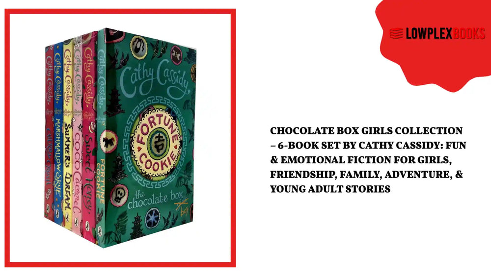 Chocolate Box Girls Collection &ndash; 6-Book Set by Cathy Cassidy: Fun &amp; Emotional Fiction for Girls, Friendship, Family, Adventure, &amp; Young Adult Stories by@Outfy