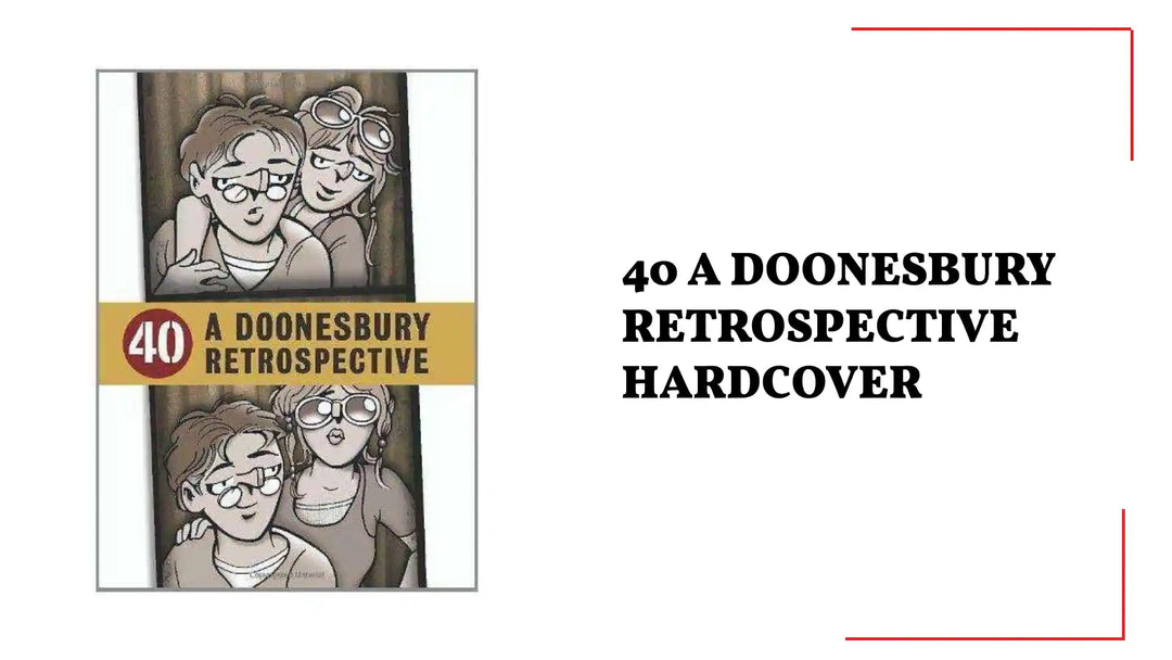 40 A Doonesbury Retrospective Hardcover by@Outfy