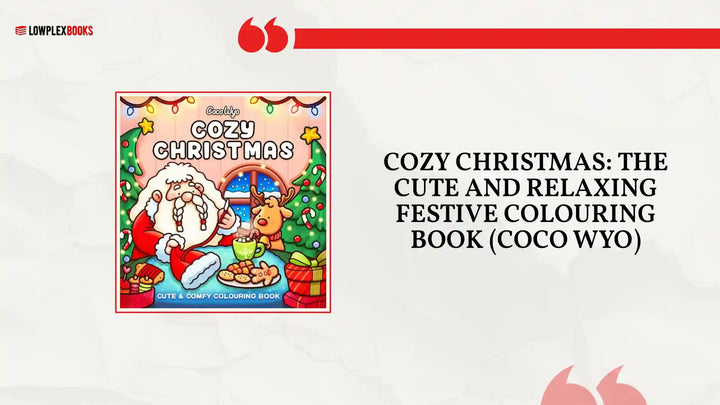 Cozy Christmas: The Cute and Relaxing Festive Colouring Book (Coco Wyo) by@Outfy
