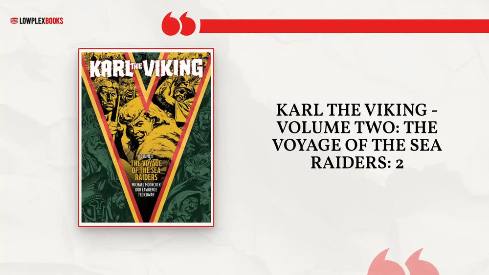 Karl the Viking - Volume Two: The Voyage of the Sea Raiders: 2 by@Outfy