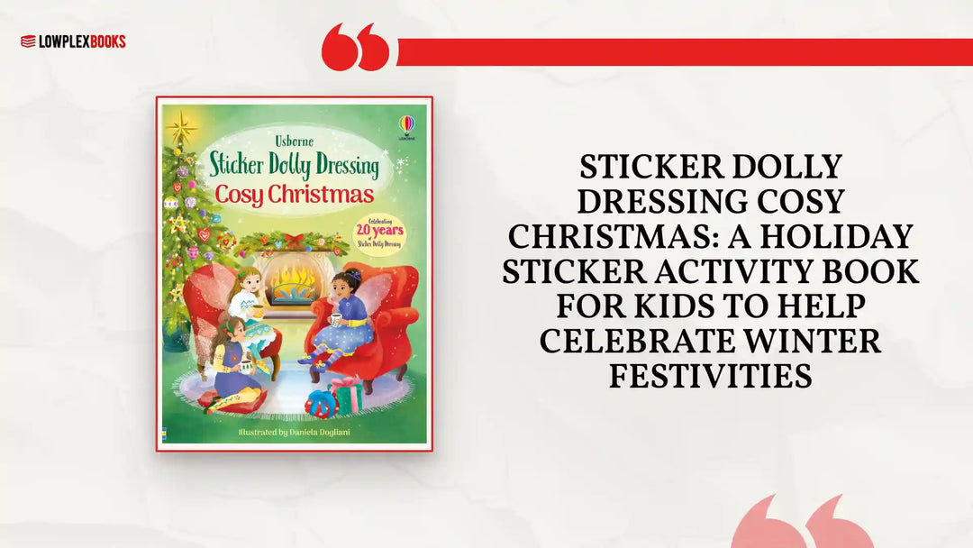 Sticker Dolly Dressing Cosy Christmas: A Holiday Sticker Activity Book for Kids to help Celebrate Winter Festivities by@Outfy