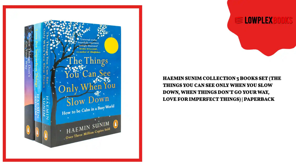 Haemin Sunim Collection 3 Books Set (The Things You Can See Only When You Slow Down, When Things Don't Go Your Way, Love for Imperfect Things) | Paperback by@Outfy