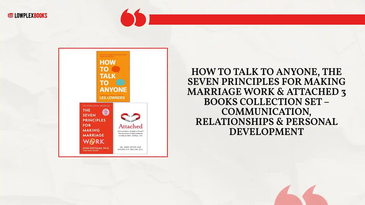 How to Talk to Anyone, The Seven Principles for Making Marriage Work &amp; Attached 3 Books Collection Set &ndash; Communication, Relationships &amp; Personal Development by@Outfy