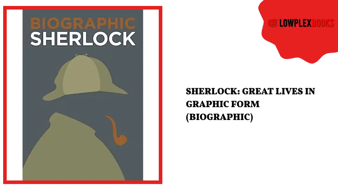 Sherlock: Great Lives in Graphic Form (Biographic) by@Outfy