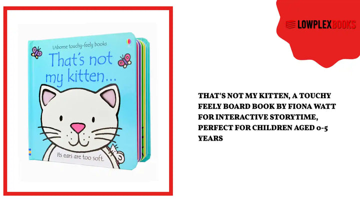 That's Not My Kitten, A Touchy Feely Board Book by Fiona Watt for Interactive Storytime, Perfect for Children Aged 0-5 Years by@Outfy