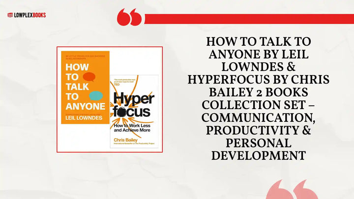 How To Talk To Anyone by Leil Lowndes &amp; Hyperfocus by Chris Bailey 2 Books Collection Set &ndash; Communication, Productivity &amp; Personal Development by@Outfy