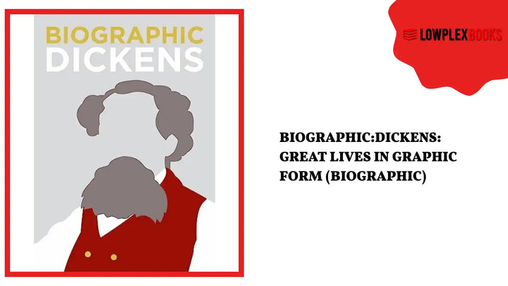Biographic:Dickens: Great Lives in Graphic Form (Biographic) by@Outfy