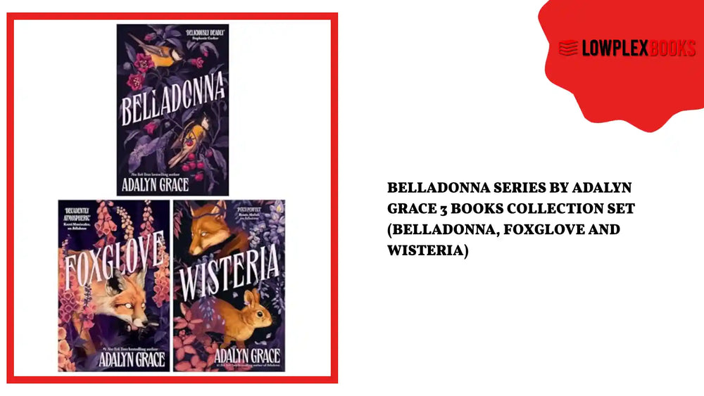 Belladonna Series By Adalyn Grace 3 Books Collection Set (Belladonna, Foxglove and Wisteria) by@Outfy