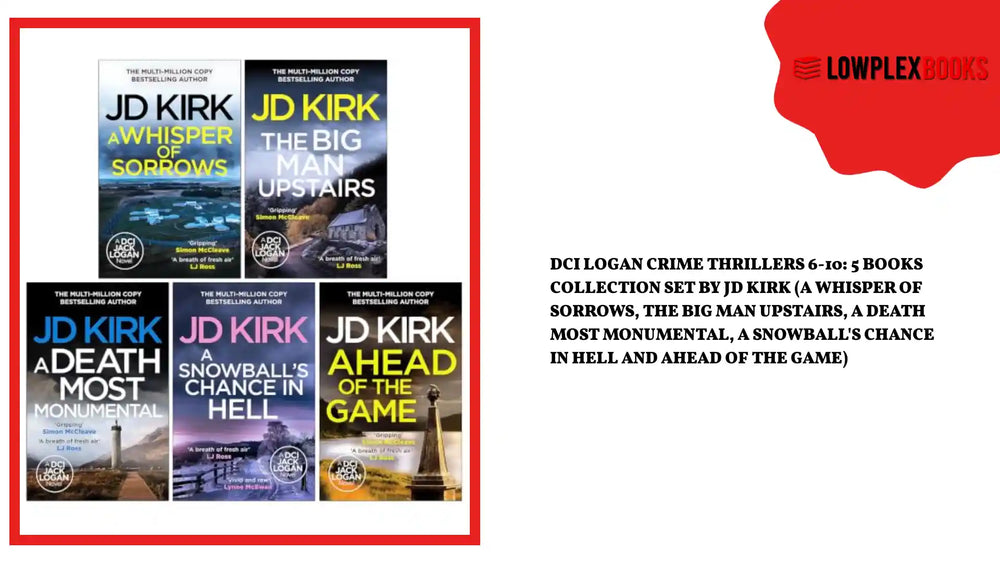 DCI Logan Crime Thrillers 6-10: 5 Books Collection Set By JD Kirk (A Whisper of Sorrows, The Big Man Upstairs, A Death Most Monumental, A Snowball's Chance in Hell and Ahead of the Game) by@Outfy