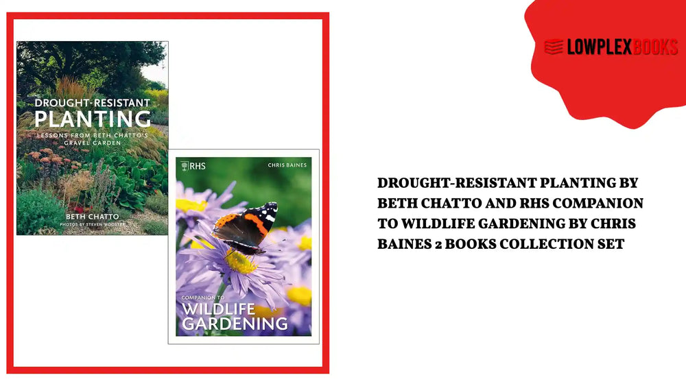 Drought-Resistant Planting By Beth Chatto and RHS Companion to Wildlife Gardening By Chris Baines 2 Books Collection Set by@Outfy