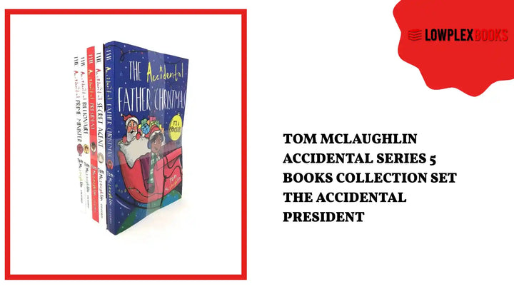 Tom McLaughlin Accidental Series 5 Books Collection Set The Accidental President by@Outfy